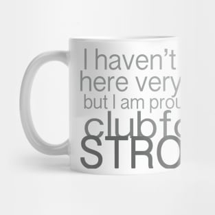 Clubfoot Strong Mug